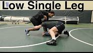 Low Single Leg Takedown: Basic Wrestling and BJJ Moves and Techniques For Beginners John Smith