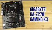 Распаковка Gigabyte GA-Z270-Gaming K3