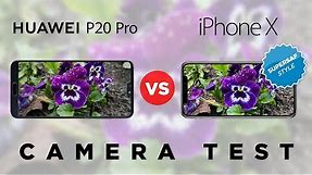 Huawei P20 Pro vs iPhone X Camera Test Comparison