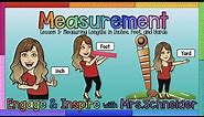 Measurement Lesson #3- Measuring Lengths in Inches, Feet, and Yards