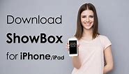 How to Install Showbox for iPhone without Jailbreak Easily?