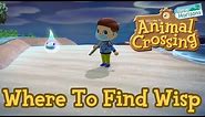 Where To Find WISP in Animal Crossing: New Horizons
