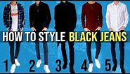 5 Ways To Style Black Jeans | Men's Fashion Tips