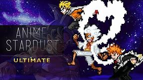 Anime Stardust Ultimate - Version 4.0 Release