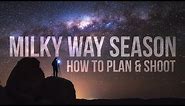 Milky way season explained - How to find the milky way