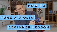 How To Tune A Violin - For Beginners - Easy!