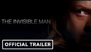The Invisible Man - Official Trailer(2020) Elisabeth Moss