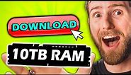We ACTUALLY downloaded more RAM