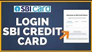 How To Login SBI Credit Card Online 2022?