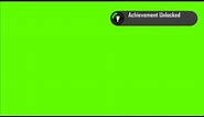 Achievement Unlocked Green Screen