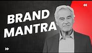 Brand Mantra explained | 2 MINUTES