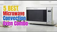 Best Microwave Convection Oven Combo of 2023 [Updated]