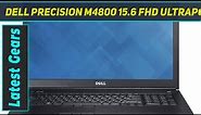 Dell Precision M4800 15.6 FHD Ultrapowerful Mobile - Review 2023