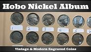 Hobo Nickel Album - Vintage & Modern Engraved Coins