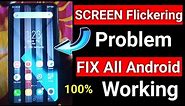 Fix Screen Flickering On Any Android & Display Line Problem - Display Blinking Issues