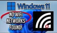 How To Fix No WiFi Networks Found But WiFi Is Turned On | Windows 11 - 2024