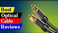Top 5 Best Optical Cables for High-Quality Audio - Reviews and Recommendations