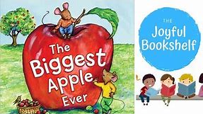 🍎 The Biggest Apple Ever 🍎| Read Aloud for Kids! | Fall Books for Kids!