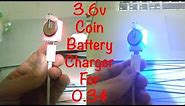 DIY Coin Cell Battery Charger For 0.3$ (For Rechargeable Batteries Only)