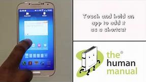 Finding your way around your Samsung Galaxy S4 | Android tutorials | The Human Manual