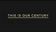 CENTURY 21® | Introducing This Is Our Century