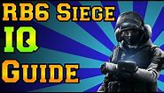 Rainbow Six Siege - IQ Guide