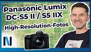 Panasonic Lumix DC-S5 II / S5 IIX: Der ultimative Modus für hochauflösende Fotos (96 Megapixel)