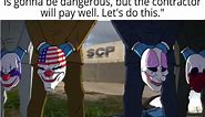 Payday scp meme