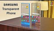 Samsung Transparent Phone Release Date, Price, Trailer, Camera, Features, Specs, First Look, Concept