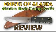 Alaska Bush Camp Knife. Full Review of My First Knives of Alaska Cutting Edge.