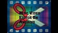 Best Video Editor On Android!(Androvid Pro Review)