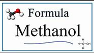 Chemical and Structural Formula for Methanol (Methyl alcohol)
