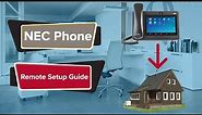 NEC I How To Setup Your Phone For Remote Working