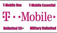 Understanding T-Mobile One| T-Mobile Essential| Unlimited 55+| Military Plan| FREE NETFLIX