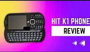 HIT K1 Review || A QWERTY Dumbphone