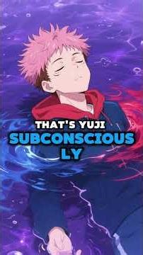 The Cursed Technique Yuji Didn't Know He Had #jujutsukaisen #animetheory #shorts