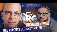 NRG CEO Andy Miller on esports vs. NBA, Overwatch League valuations, Apex | Dexerto Talk Show S2E5