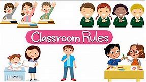 Classroom Rules | Classroom rules and regulation | Classroom Rules for kids | Rules in Classroom