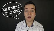 How to Create a Speech Bubble in Premiere Pro and Photoshop