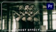 Make 3 Ghost Effects in Premiere Pro CC (Tutorial)