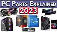 PC Parts Explained | How to Build A PC 2023 | Best PC Build 2023