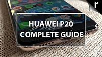 Huawei P20: A Complete Guide