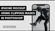 How to Create an iPhone Mockup Using Clipping Masks in Adobe Photoshop
