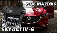 2018 Mazda6 SKYACTIV-G Engine Explained