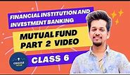 Types and Disadvantages of Mutual fund | Financial Institution and Investment banking