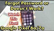 Pixel 6a/7a: Forgot Password, PIN, Pattern? Let's Factory Reset