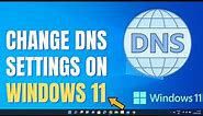How to Change DNS Settings on Windows 11 | Change the DNS Server