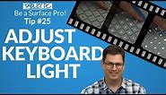 How to adjust your Surface Pro keyboard backlight Using F7