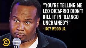 Leonardo DiCaprio Is an Underrated White Ally - Roy Wood Jr.: Imperfect Messenger