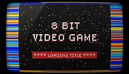 Editable 8 Bit Video Game Loading Title Overlay - Premiere Pro Template
